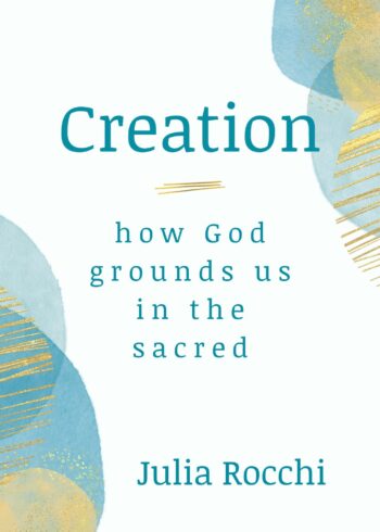 Cover Image of Creation by Julia Rocchi