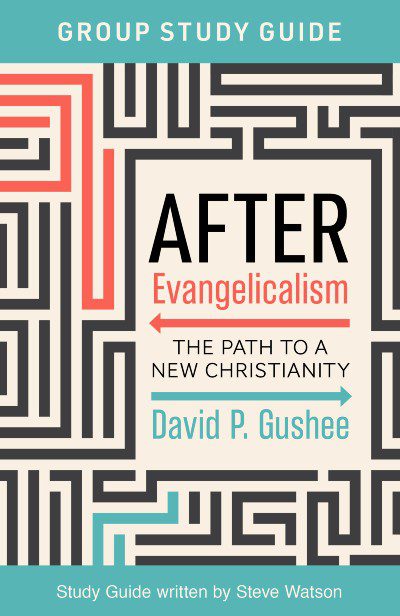 AfterEvangelicalism_StudyGuide 400 x 616 After Evangelicalism Group Study Guide