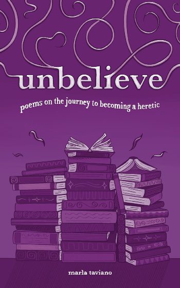 UnbelieveeBookCover 350 x 560 Unbelieve Marla Taviano