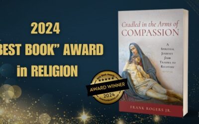 Cradled in the Arms of Compassion Wins 2024 “Best Book” Award in Religion