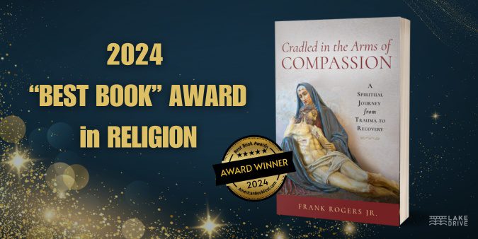 Cradled in the Arms of Compassion Wins Best Book Award